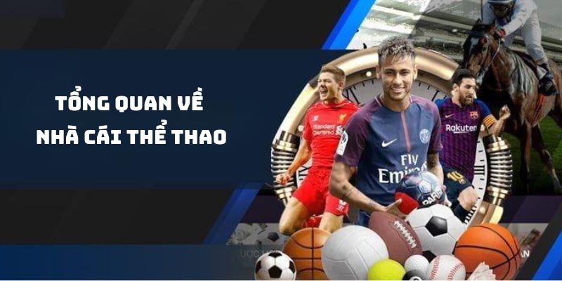 Giới thiệu về nhà cái thể thao